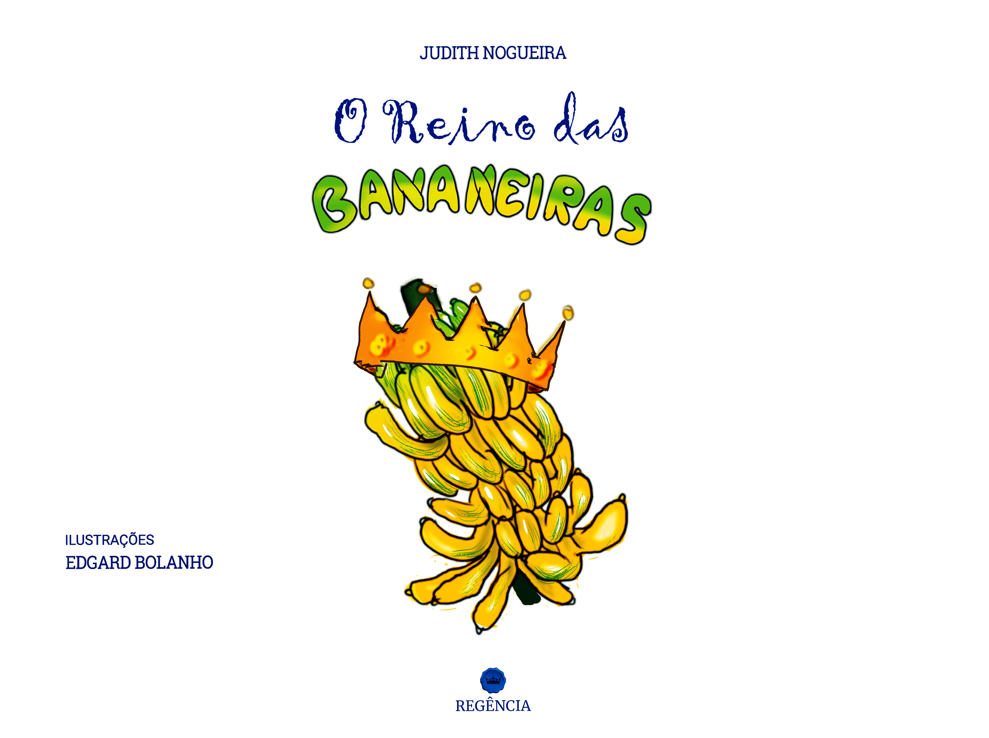 Capa do livro O Reino das Bananeiras